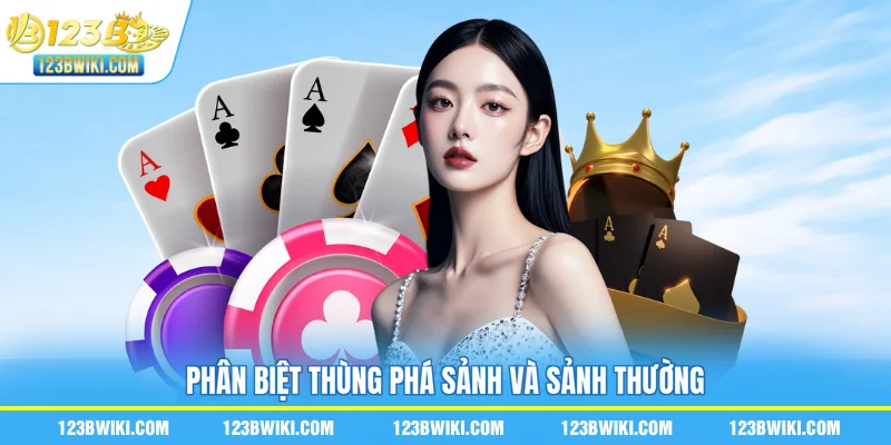 Phân biệt thùng phá sảnh và sảnh thường